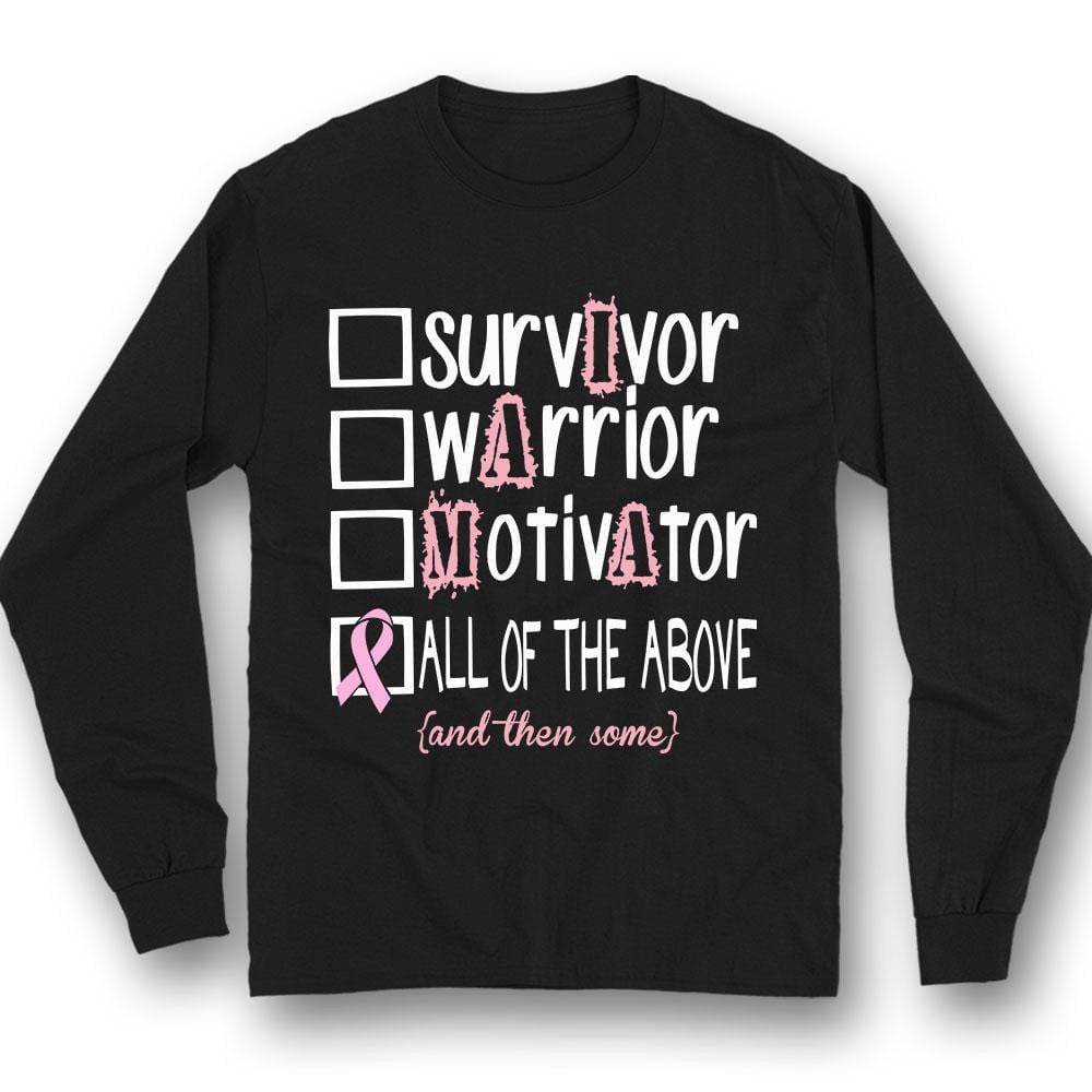 Survivor Warrior Motivator, Breast Cancer Sayings Awareness Shirt, Pink Ribbon THAOVTT398