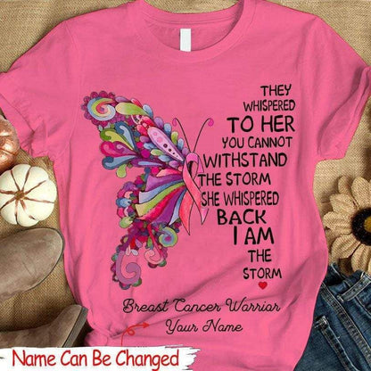 Personalized Breast Cancer Warrior, I Am The Storm, Pink Butterfly, Custom Breast Cancer Awareness Shirt YVT0823