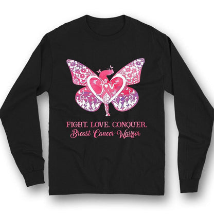 Fight Love Conquer, Breast Cancer Survivor, Breast Cancer Sayings Awareness Shirt THAOVTT796