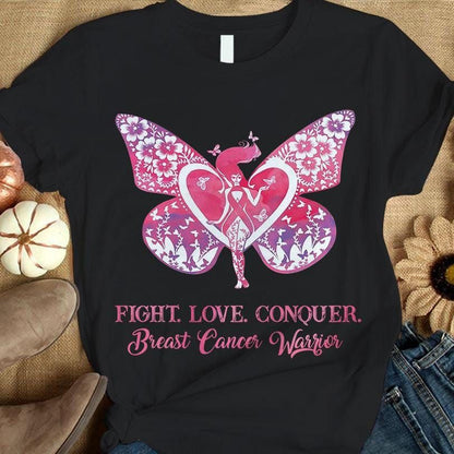 Fight Love Conquer, Breast Cancer Survivor, Breast Cancer Sayings Awareness Shirt THAOVTT796