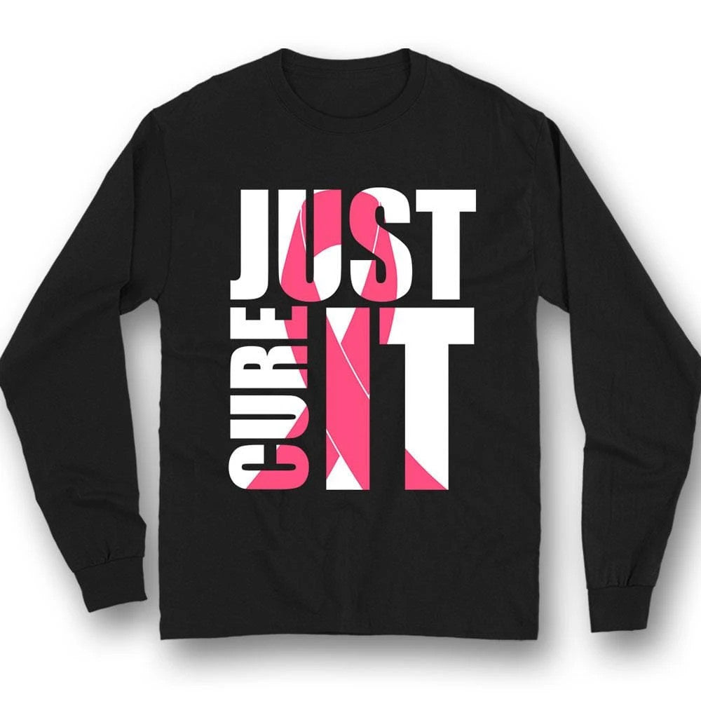 Breast Cancer Warrior Awareness Shirt, Just Cure It, Pink Ribbon YVT0986