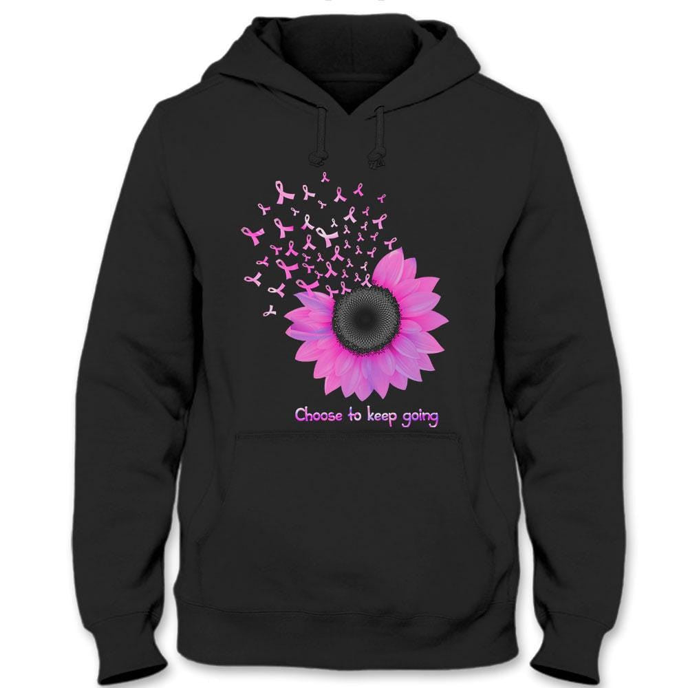 Choose To Keep Going, Pink Ribbon Sunflower, Breast Cancer Sayings Awareness Shirt THAOVTT738