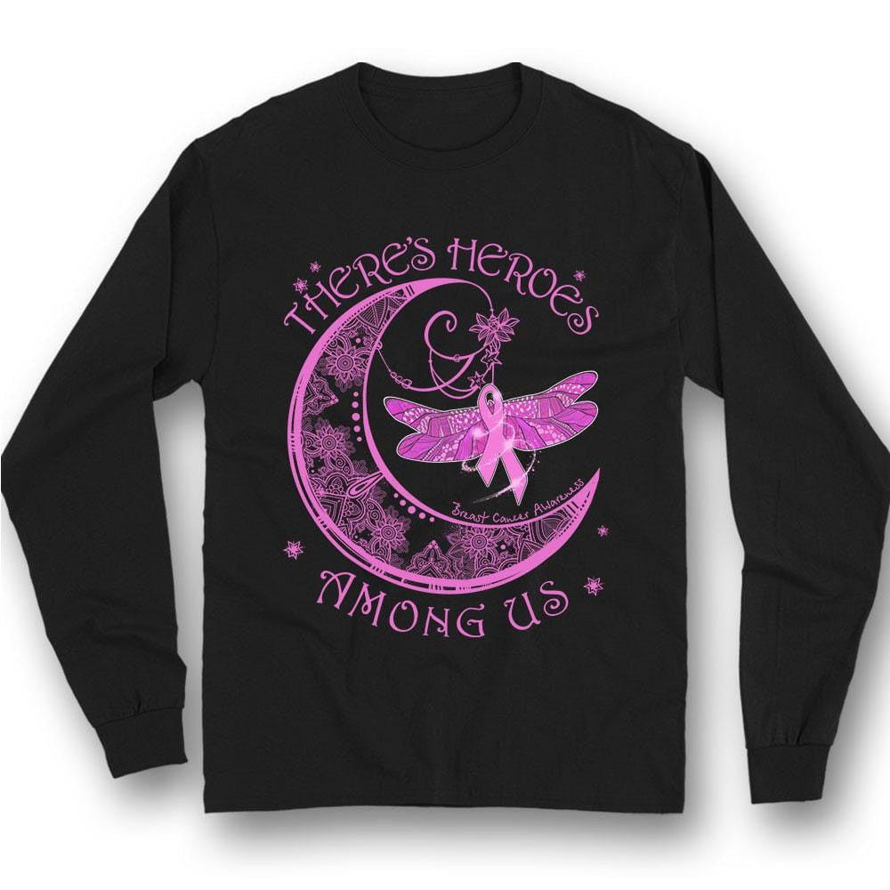 There's Heroes Among Us, Breast Cancer Sayings Awareness Shirt YVT0816