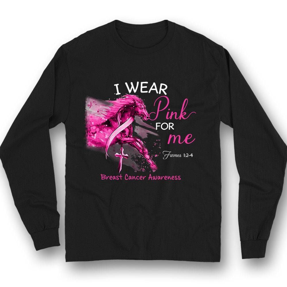 I Wear Pink For Me, Pink Ribbon Horse, Breast Cancer Survivor Awareness Shirt TH3415
