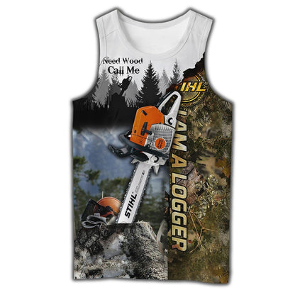 Need Wood Call Me Chainsaw 3D All Over Print Shirts